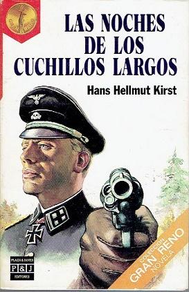 alcanzar En realidad psicología La noche de los cuchillos largos de Kirst, Hans Hellmut: Bueno (1985) 1. |  LIBRERÍA LAS HOJAS