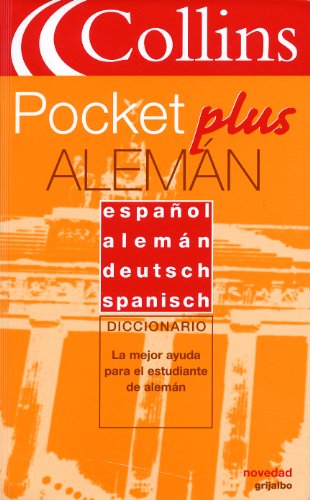 Collins pocket plus : espaÃ±ol-alemán, deutsch-spanisch ; [diccionario bilingüe y gramática]. [red. Veronika Schnorr .] - Schnorr, Veronika (Red.)