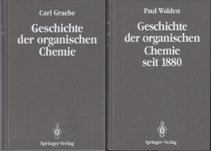 Geschichte der organischen Chemie. Erster und Zweiter Band. Reprint der Ausgabe von 1920 - Walden, Paul