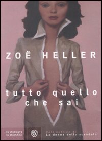Tutto quello che sai - Zoë Heller