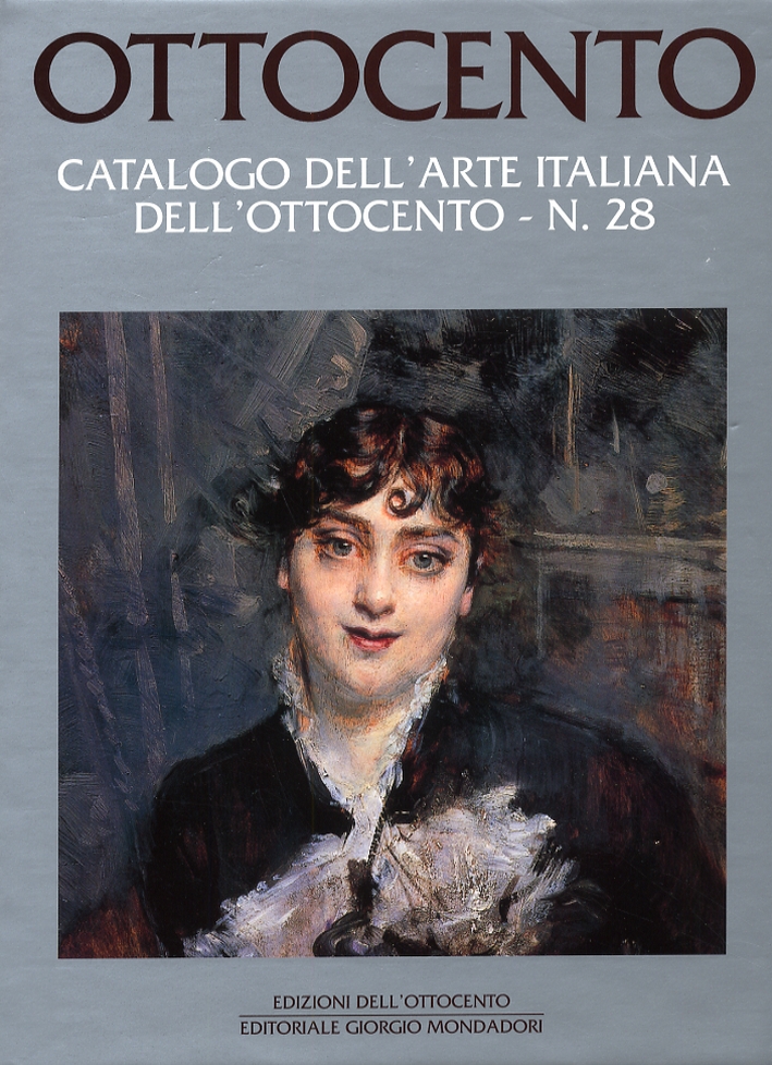 Ottocento. Catalogo dell'arte italiana dell'Ottocento. VOL. 28 - Aa Vv