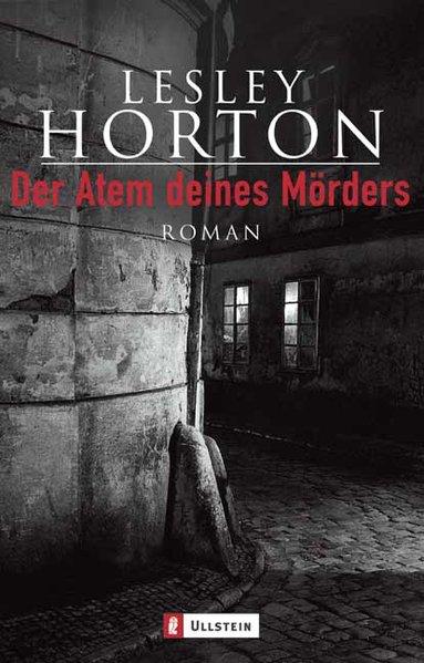 Der Atem deines Mörders: Roman - Horton, Lesley