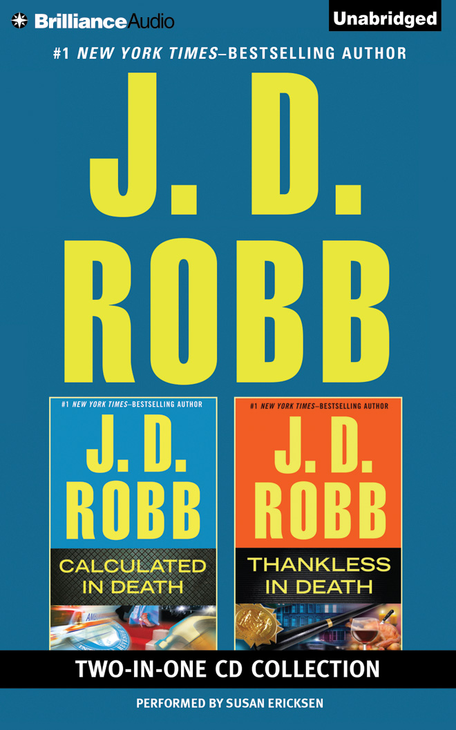 J. D. Robb â " Calculated In Death And Thankless In Death 2In1