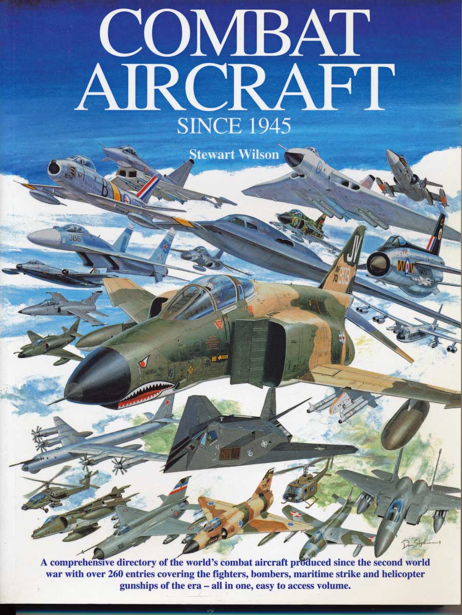Combat Aircraft since 1945. - WILSON, Stewart