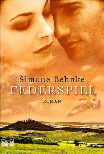 Federspiel. Roman. - Simone, Behnke