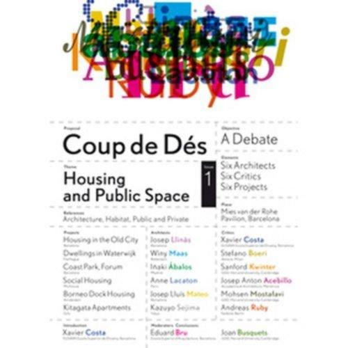 Coup de Des 1: Housing and Public Space Xavier Costa Author