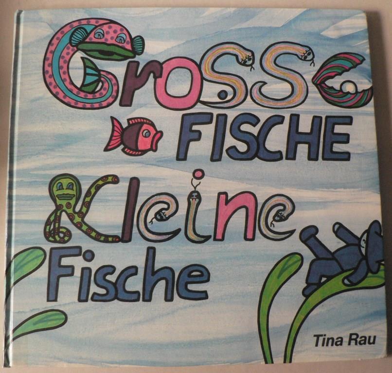 Große Fische - kleine Fische (großformatig) - Rau, Tina