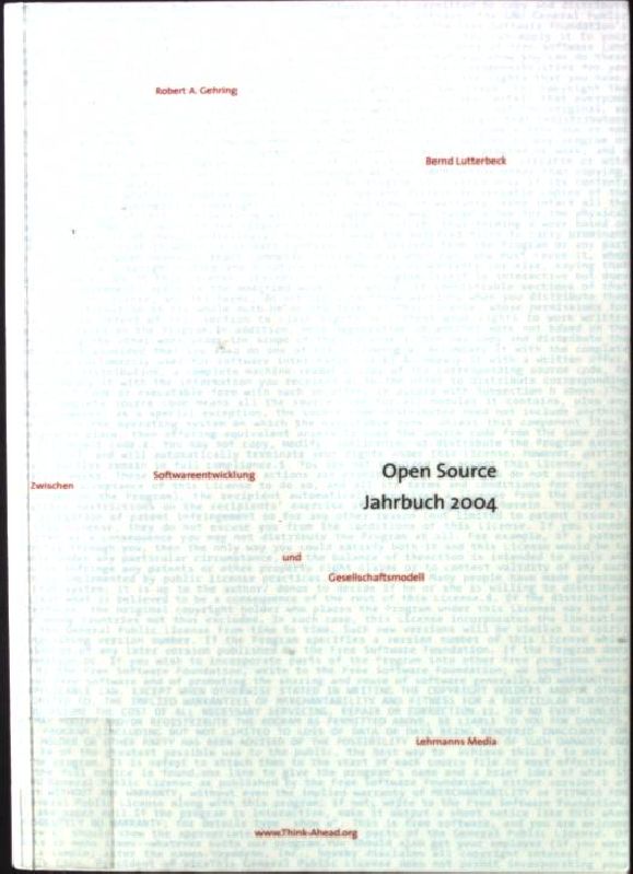 Open Source Jahrbuch 2004: Zwischen Softwareentwicklung und Gesellschaftsmodell - Bernd, Lutterbeck
