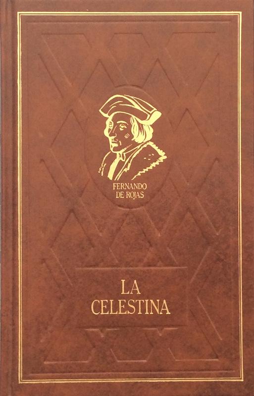 La Celestina - Fernando de Rojas