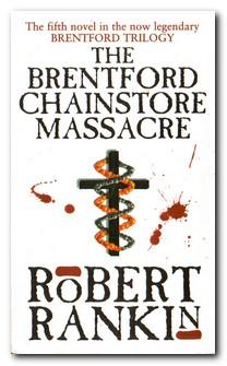 The Brentford Chainstore Massacre - Rankin, Robert