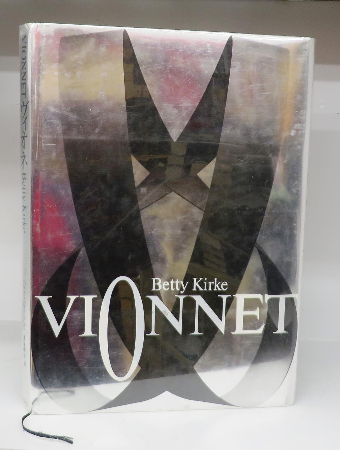 Madeleine Vionnet by KIRKE, Betty; TOKAI, Harumi (ed.): Near