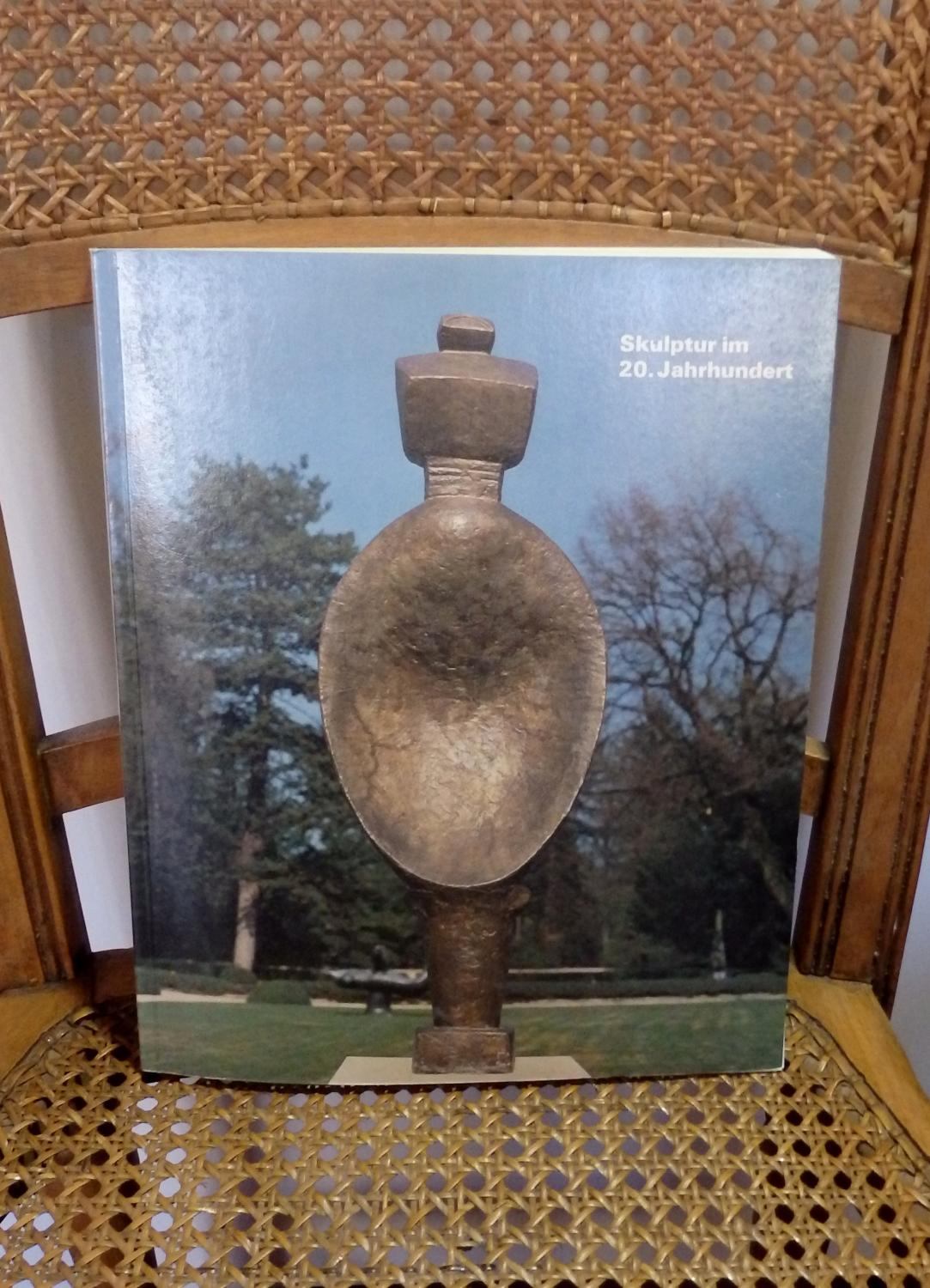 Skulptur im 20. Jahrhundert. Ausstellung im Wenkenpark Riehen / Basel vom 10. Mai bis 14. September 1980. - Hohl, Reinhold, Dr. (Kat.)