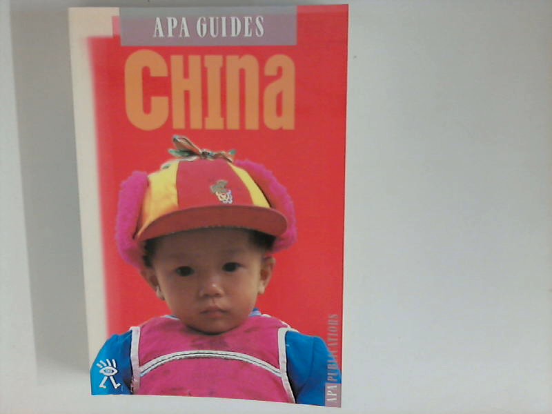 China. Fotogr. von Erhard Pansegrau u.a. / APA-Guides - Morgenstern, Manfred Hrsg.