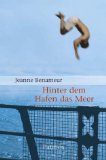 Hinter dem Hafen das Meer - Benameur, Jeanne