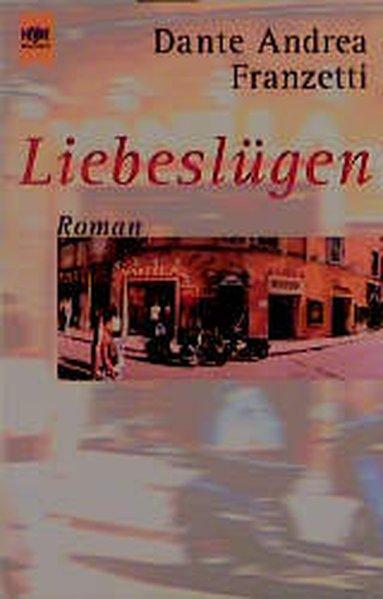 Liebeslügen - A. Franzetti, Dante