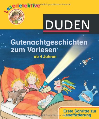 Gutenachtgeschichten zum Vorlesen : ab 4 Jahren erste Schritte zur Leseförderung - Dölling, Beate, Martina Badstuber und Didier Laget