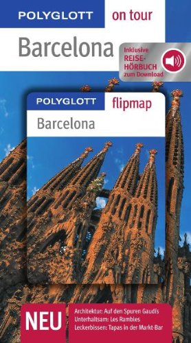 Polyglott on Tour Audio Barcelona, m. Reisehörbuch zum Download - Möginger, Robert