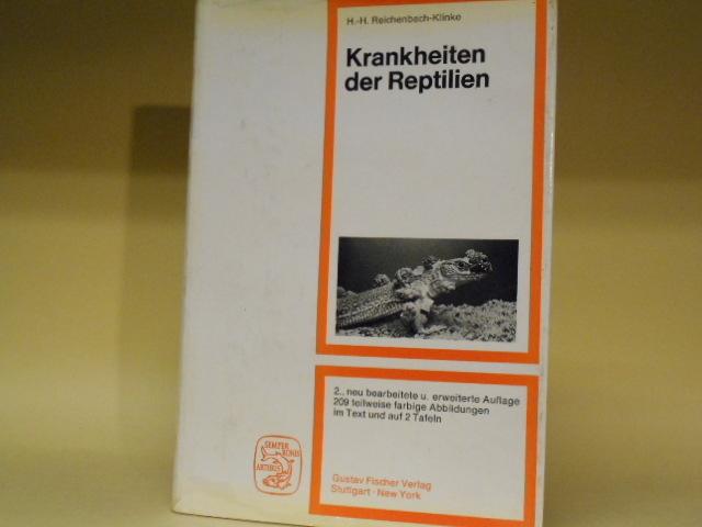 Krankheiten der Reptilien - Heinz-Hermann Reichenbach-Klinke