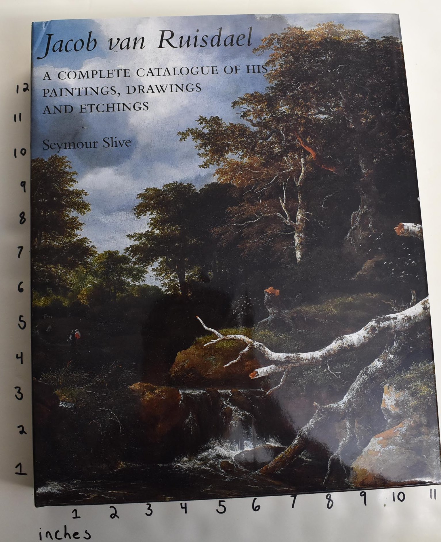 Jacob van Ruisdael : A Complete Catalogue of His Paintings