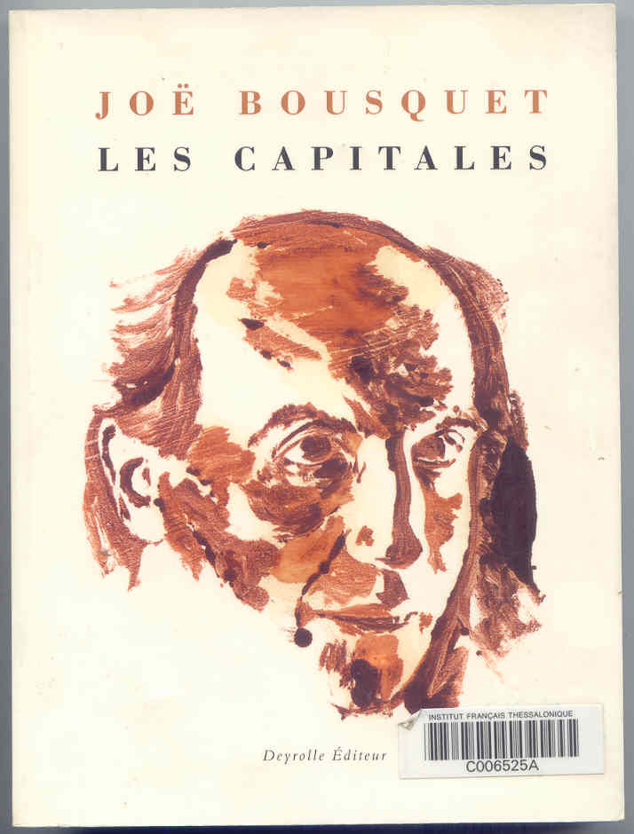 Les Capitales ou de Jean Duns Scot ÃƒÂ Jean Paulhan. - Bousquet, JoÃƒÂ«