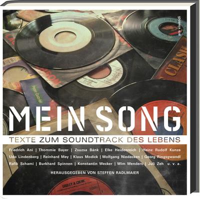 Mein Song : Texte zum Soundtrack des Lebens - Steffen Radlmaier