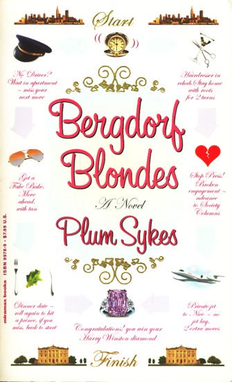 Bergdorf Blondes : A Novel. - Sykes, Plum