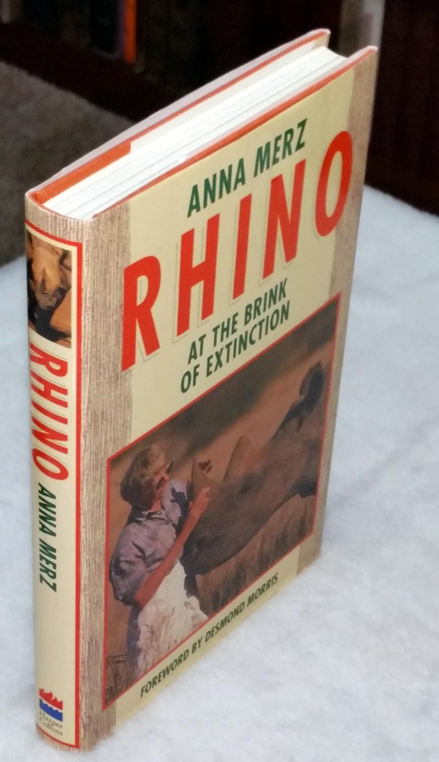 Rhino at the Brink of Extinction by Merz, Anna: Fine Cloth - Hard Cover ...