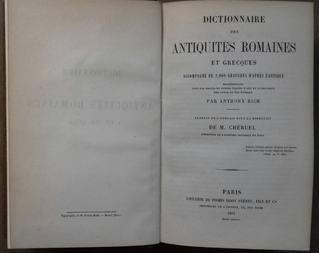 Dictionnaire des Antiquités Romaines et Grecques. Accompagné de 2000 gravures d'après l'antique représentant tous les objets de divers usages d'art et d'industrie des Grecs et des Romains - RICH Anthony