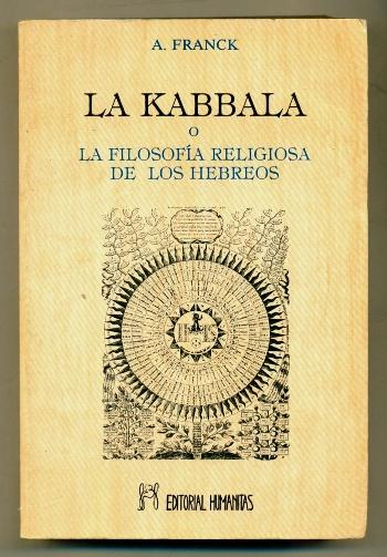 LA KABBALA o la filosofia religiosa de los hebreos (Kabala) - FRANCK, A.