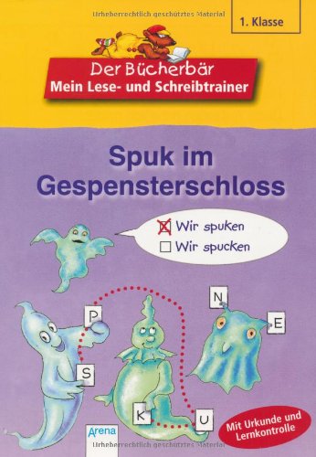 Spuk im Gespensterschloss Der Bücherbär. Mein Lese- und Schreibtrainer - Kathrin, Treuber