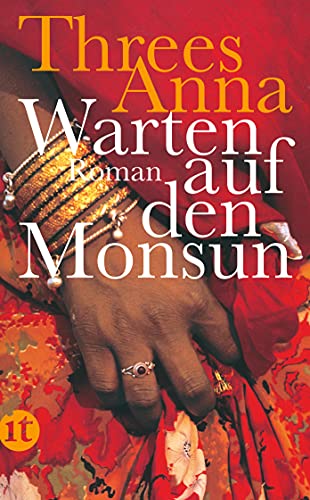 Warten auf den Monsun Roman - Threes, Anna und Übersetzung: Hüsmert Waltraud