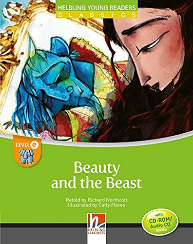 Beauty and the Beast, mit 1 CD-ROM/Audio-CD Helbling Young Readers Classics, Level e/4. Lernjahr und höher - Richard, Northcott