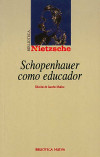 Schopenhauer como educador - Friedrich Nietzsche