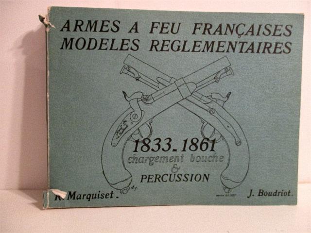 Armes a Feu Francaises Modeles Reglementaires 1833-1861. Chargement ...