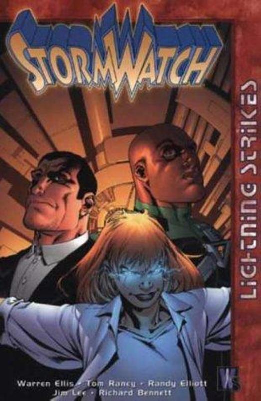 Stormwatch: Lightning Strikes - Warren Ellis; Tom Raney