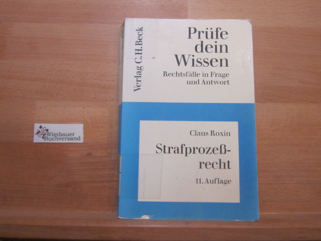 Strafprozessrecht. von / Prüfe dein Wissen ; H. 11 - Roxin, Claus