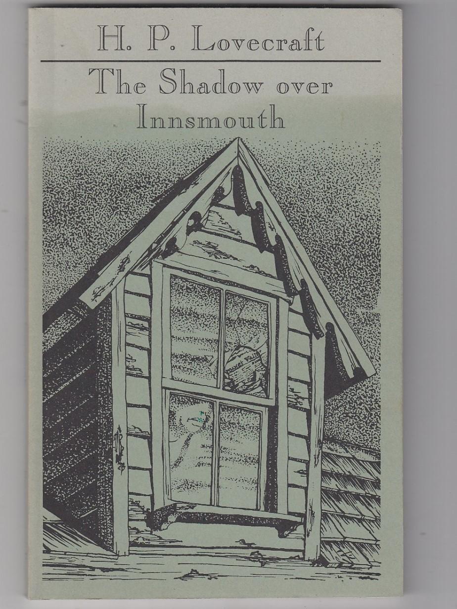 The Shadow over Innsmouth - H.P. Lovecraft