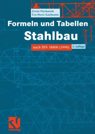 Formeln und Tabellen Stahlbau - Eva Maria Kaufmann