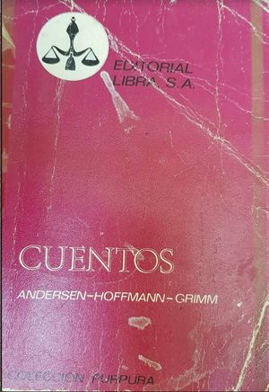 CUENTOS - ANDERSEN HOFFMANN GRIMM