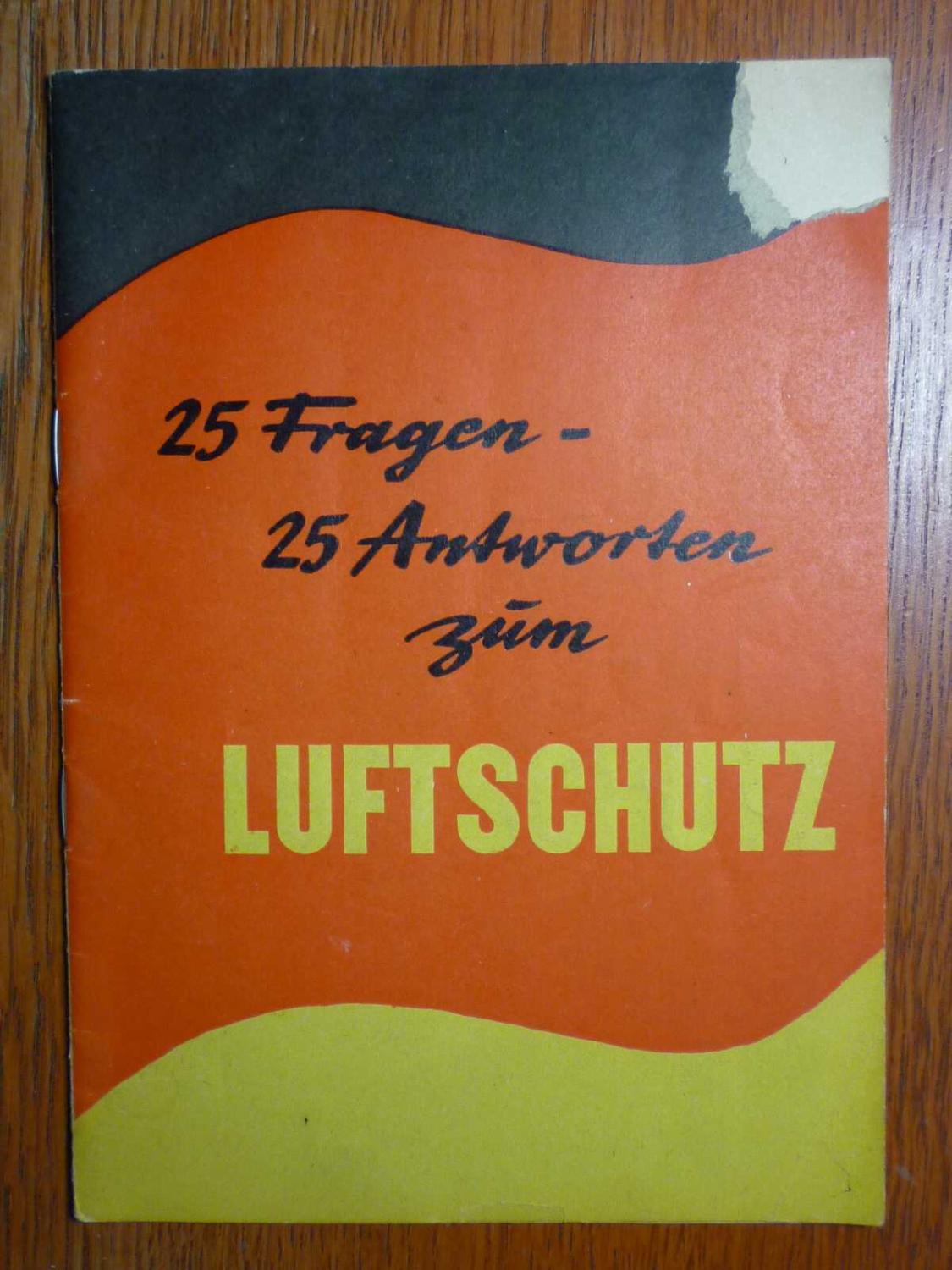Luftschutz - 25 Fragen - 25 Antworten zum Luftschutz. von Nationalrat