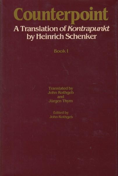 Counterpoint - A Translation of Kontrapunkt - Schenker, Heinrich