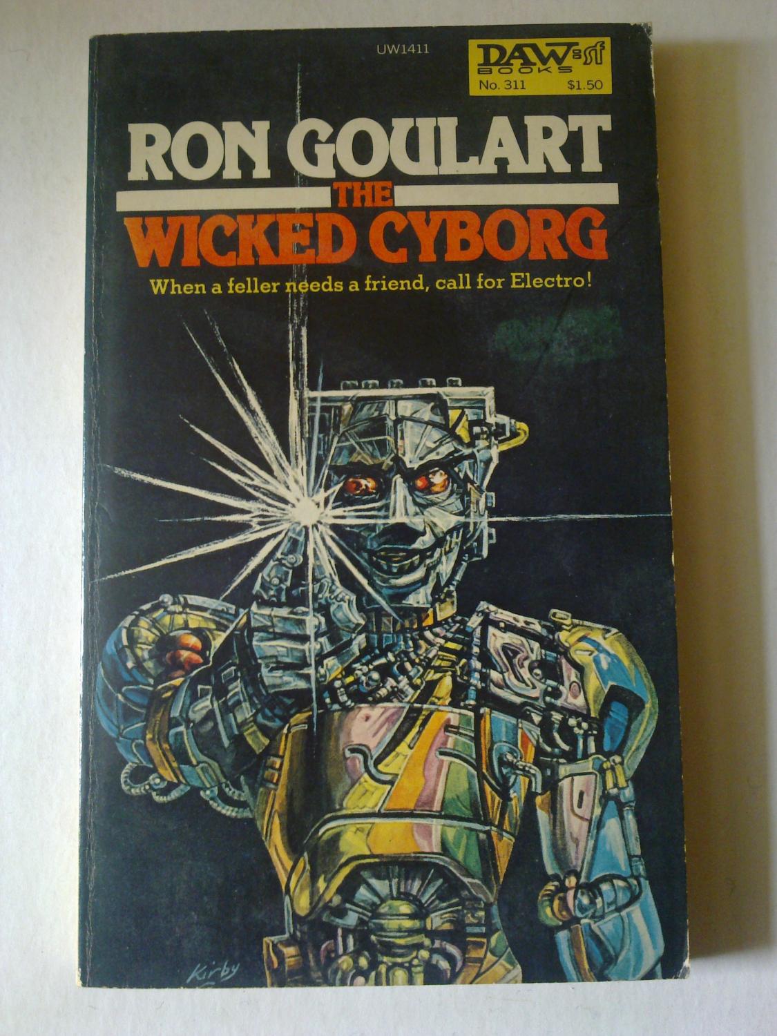 The Wicked Cyborg - GOULART, Ron