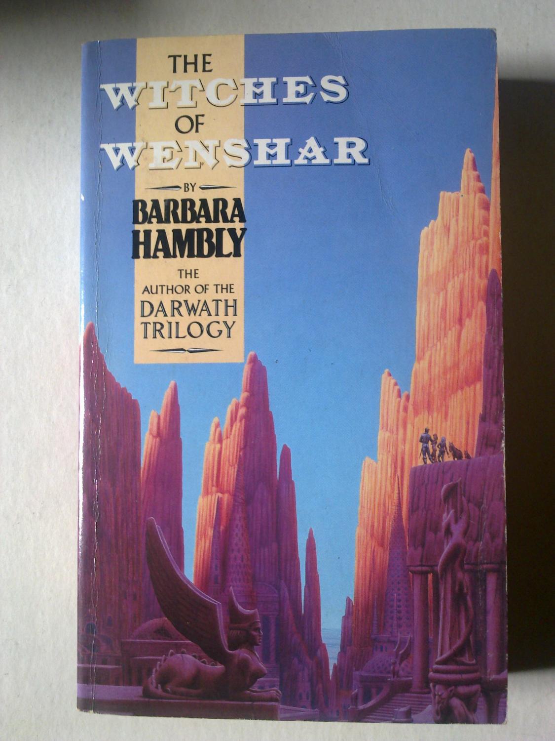 The Witches Of Wenshar - HAMBLY, Barbara
