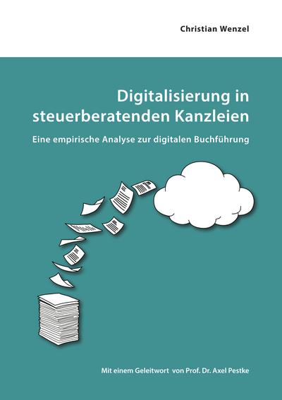 Digitalisierung in steuerberatenden Kanzleien - Christian Wenzel