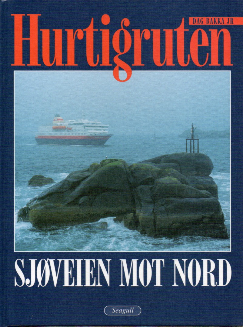 Hurtigruten Sjoveien mot Nord - Bakka Jr.,Dag