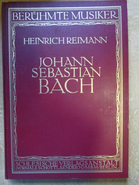 Johann Sebastian Bach. - Reimann, Heinrich