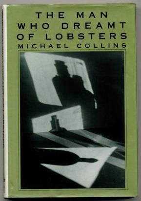 The Man Who Dreamt of Lobsters - Collins, Michael