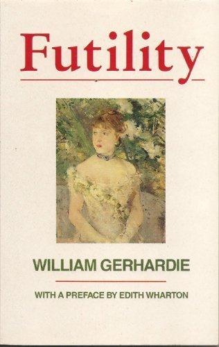 Futility - Gerhardie, William