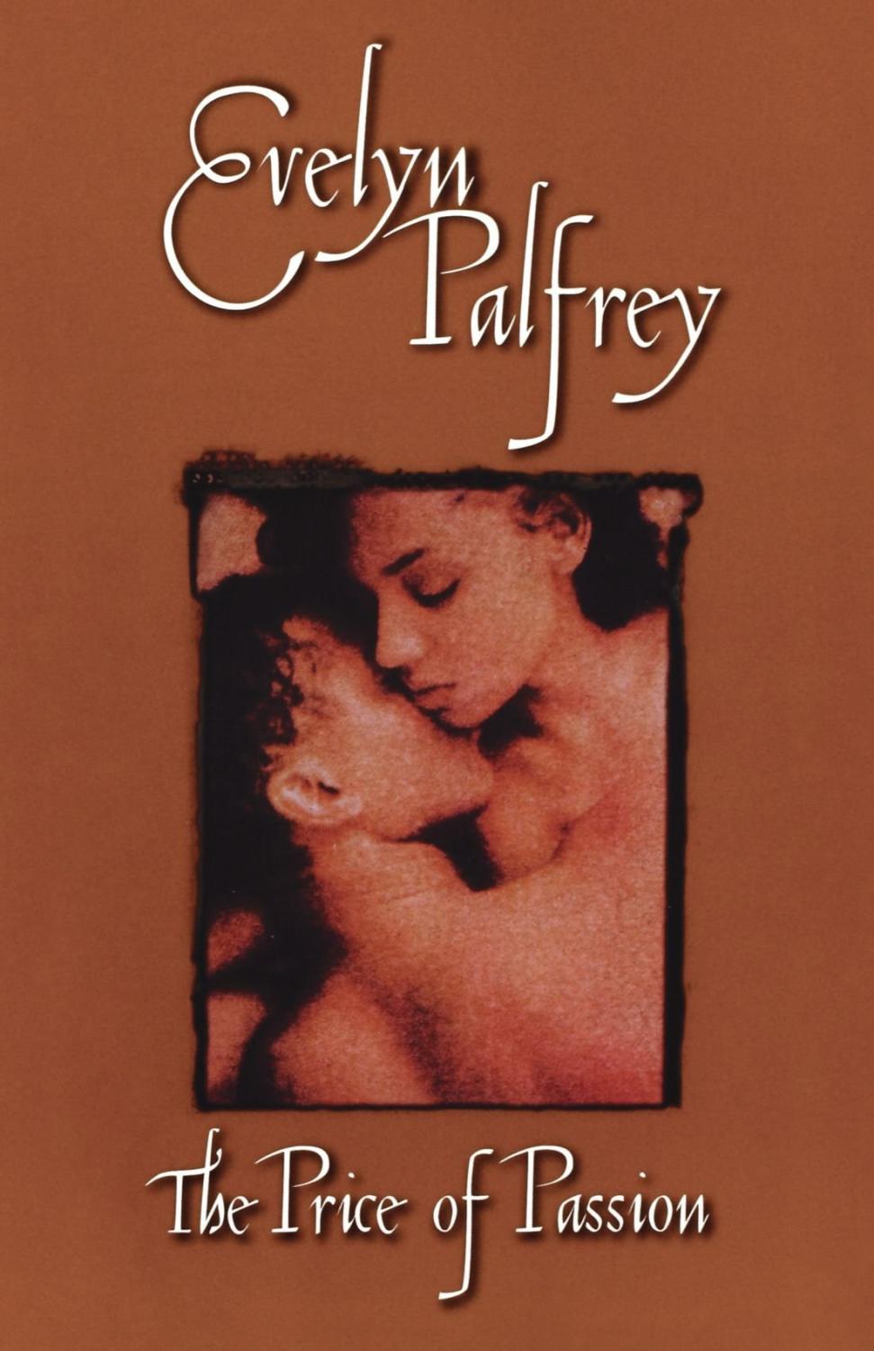 The Price of Passion - Palfrey, Evelyn