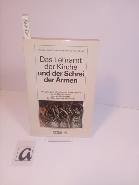 Das Lehramt der Kirche und der Schrei der Armen. Analysen zur Instruktion der Kongregation für die Glaubenslehre über einige Aspekte der 